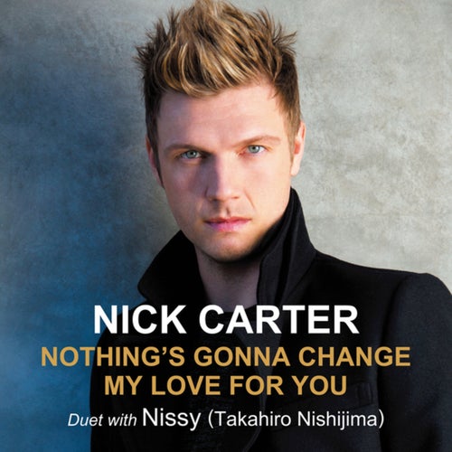 Nothing's Gonna Change My Love For You