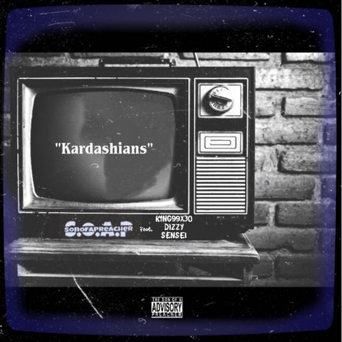 Kardashians (feat. Dizzy, K1NG99X30 & Sensei )