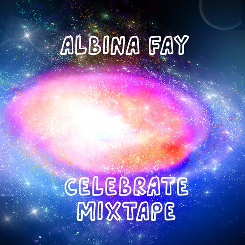Celebrate Mixtape