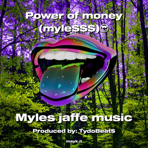 Power of money (myle)