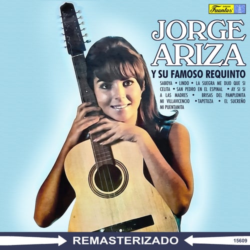 Jorge Ariza y su Famoso Requinto