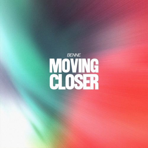Moving Closer