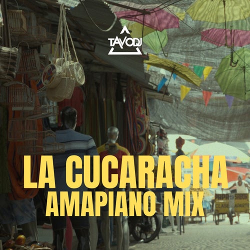 La Cucaracha (Amapiano Mix)