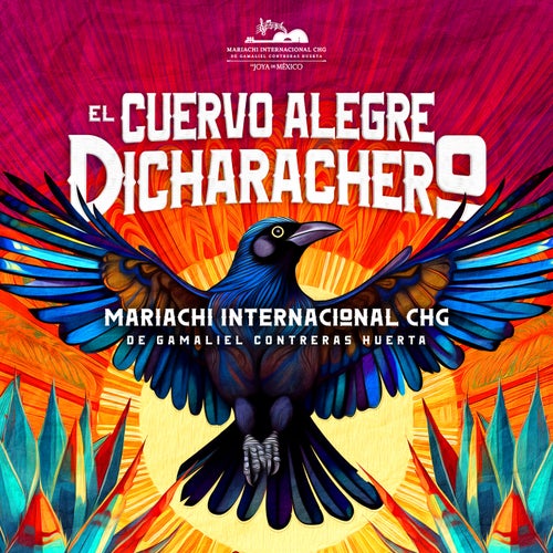 El Cuervo Alegre Dicharachero