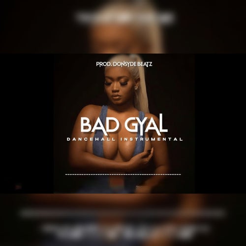 Bad Gyal Riddim (Instrumental)