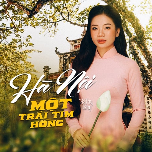 Hà Nội Một Trái Tim Hồng