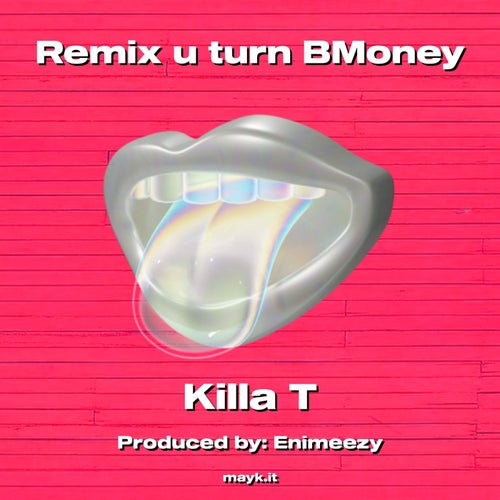 Remix u turn BMoney