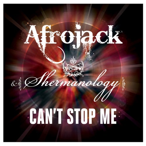 Can't Stop Me (feat. Shermanology)