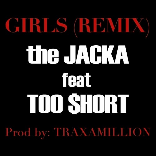 Girls Remix (ft. Too $hort) - Single