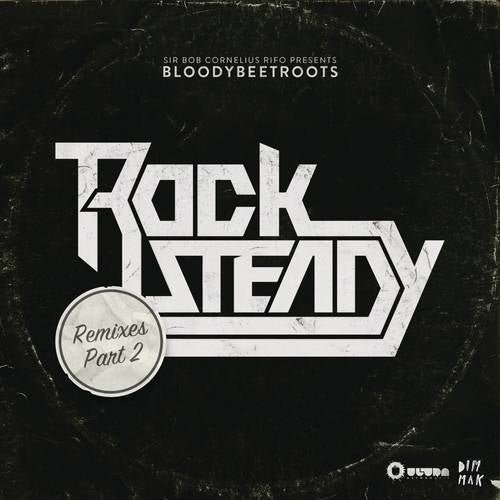 Rocksteady (Remixes, Pt. 2)