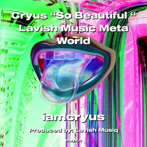 Cryus So Beautiful  Lavish Music Meta World