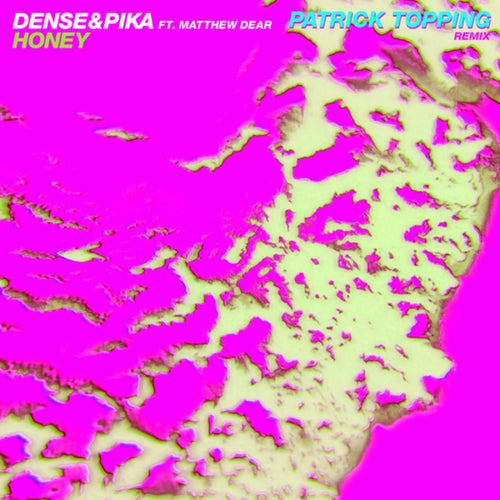 Honey (Patrick Topping Remix)