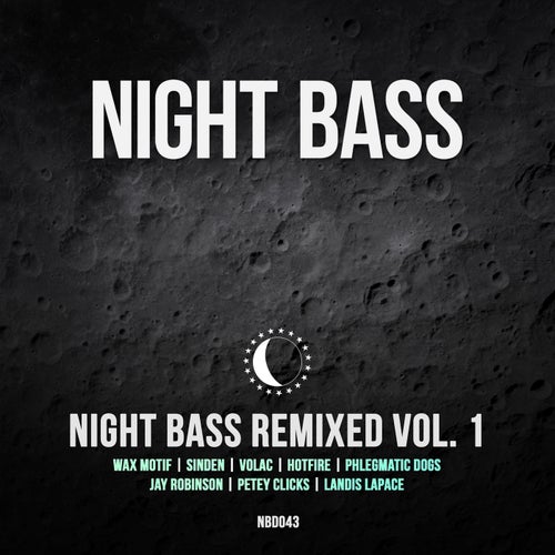 Night Bass Remixed Vol. 1