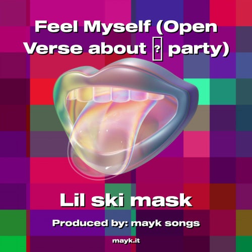 Feel Myself (Open Verse about  party)