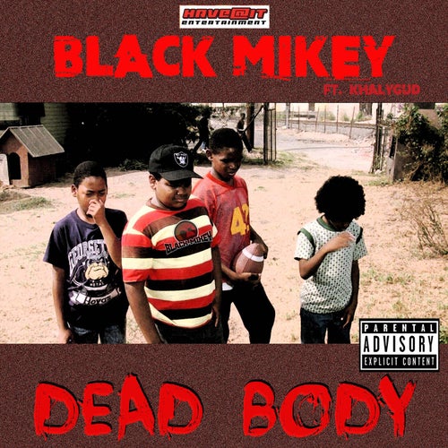 Dead Body (feat. Khalygud)