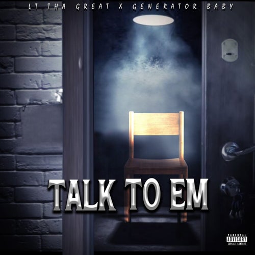 Talk To Em