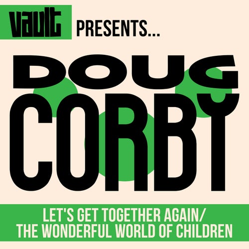 Let's Get Together Again / The Wonderful World of Children