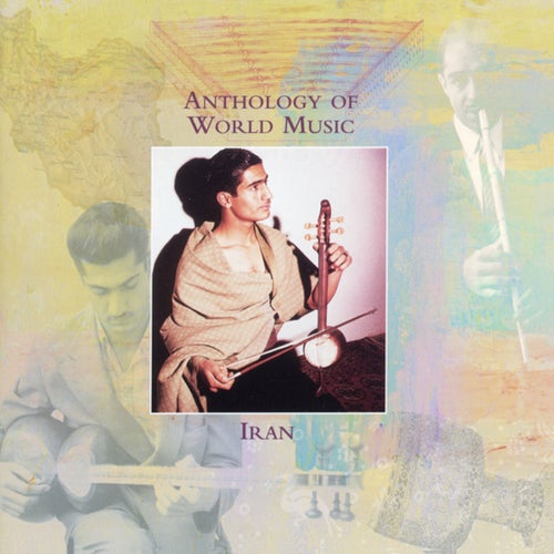 Anthology Of World Music: Iran