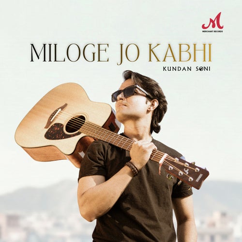 Miloge Jo Kabhi
