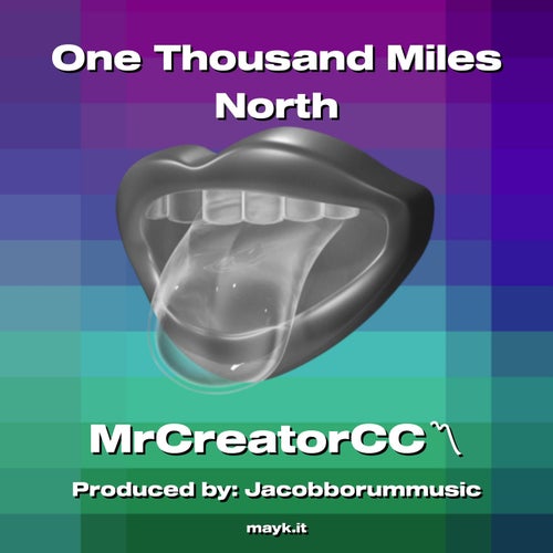 One Thousand Miles North