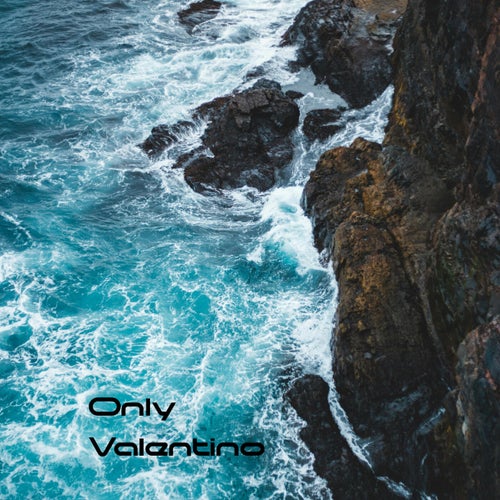 Only Valentino