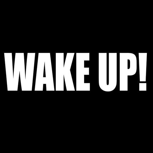 Wake Up