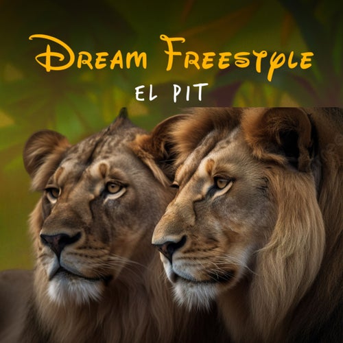 Dream Freestyle