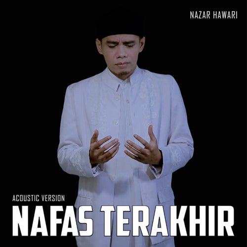 Nafas Terakhir (Acoustic Version)