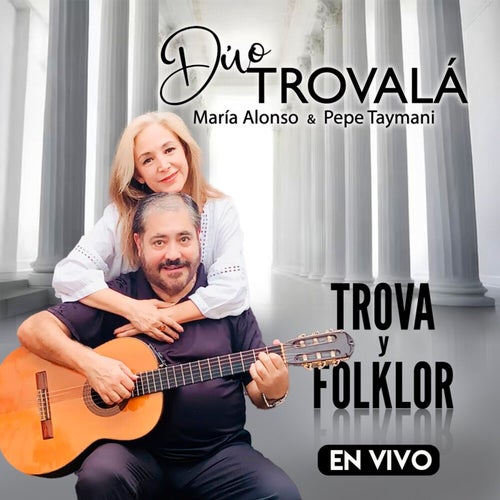 Trova y Folklor (En Vivo)