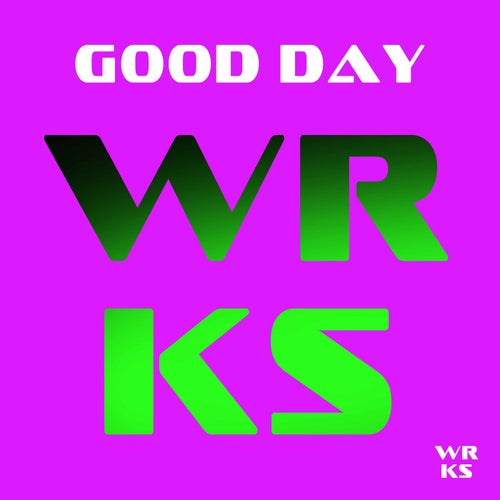 Good Day