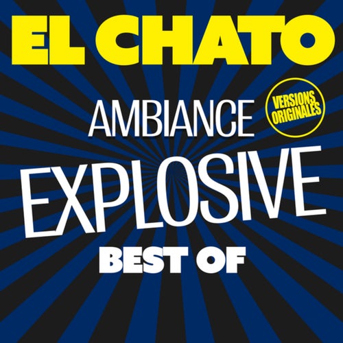 Best Of - Ambiance Explosive (Versions originales)