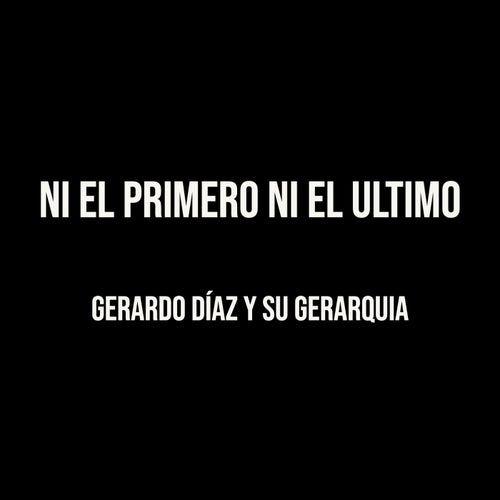 Ni El Primero Ni El Ultimo