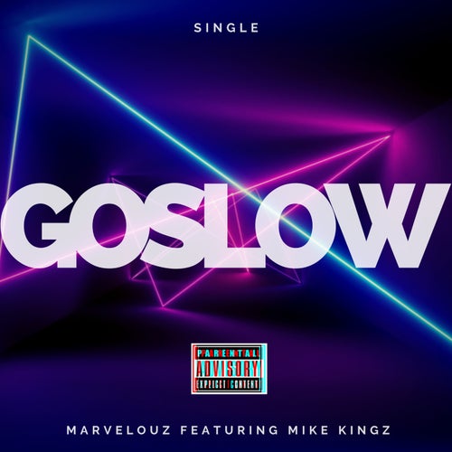 Go Slow