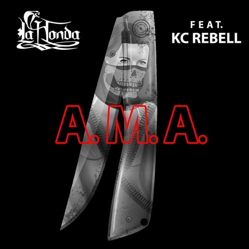 A.M.A. (feat. KC Rebell)