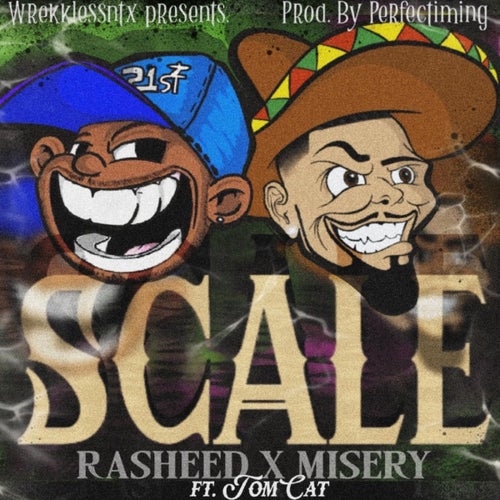 Scale (feat. Tom Cat)