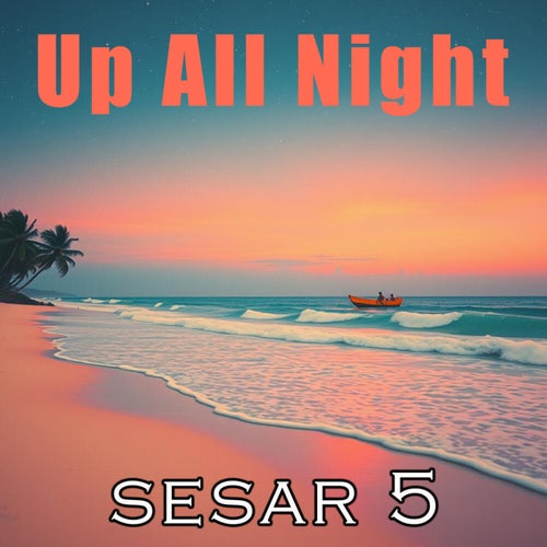 Up All Night
