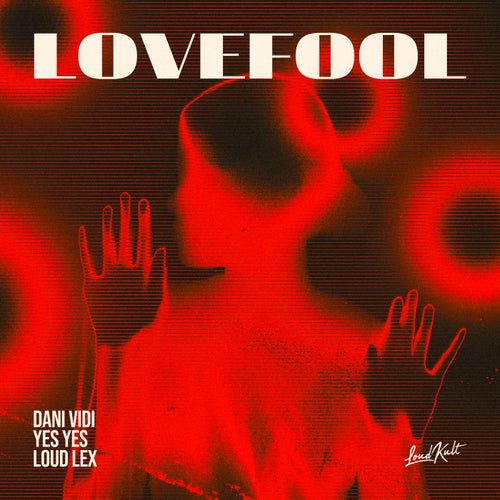 Lovefool