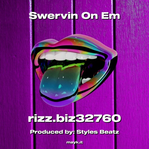 Swervin On Em