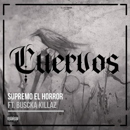 Cuervos (feat. Buscka Killaz)