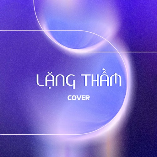 Lặng Thầm (Cover)
