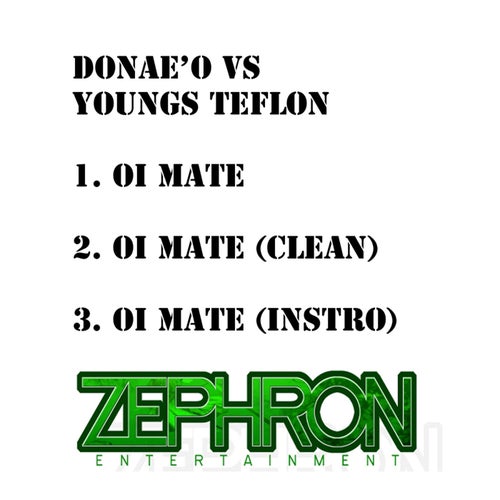 Oi Mate (Donaeo vs. Youngs Teflon)