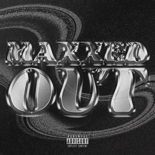 MAXXED OUT