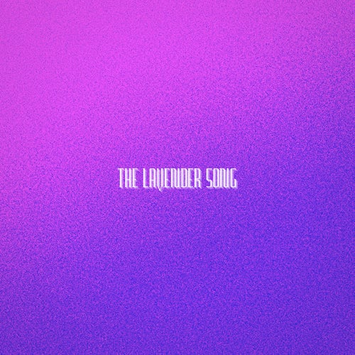 The Lavender Song