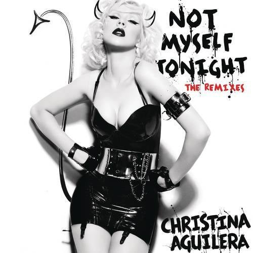 Not Myself Tonight (Laidback Luke Mixshow Edit)