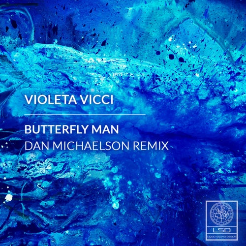 Butterfly Man (Dan Michaelson Remix)