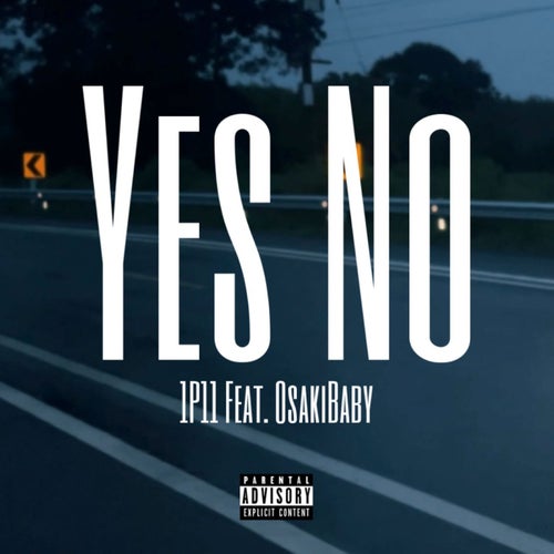 Yes No (feat. 1P11)