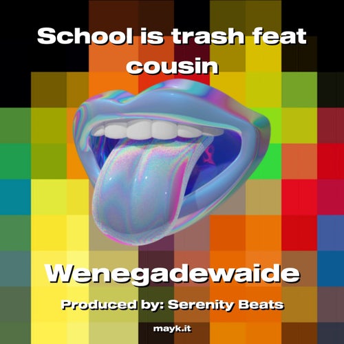 School is trash feat cousin