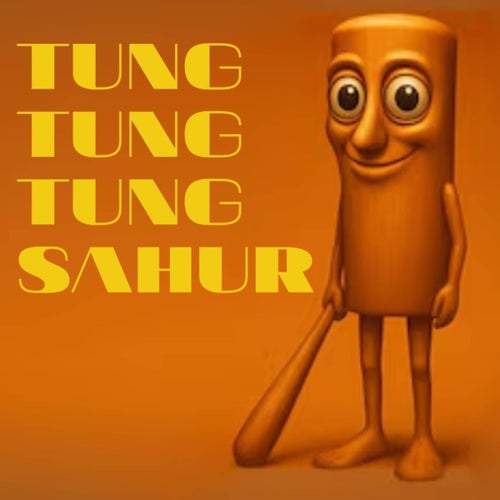 Tung Tung Tung Sahur