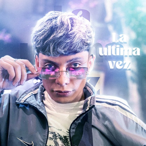LA ÚLTIMA VEZ