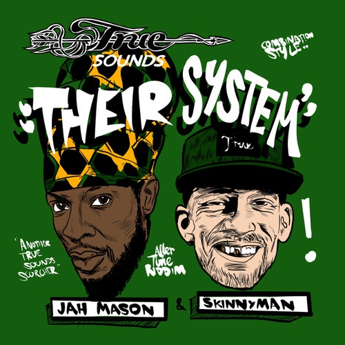 Their System (After Time Riddim)